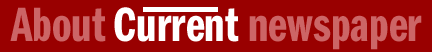 About Current Newspaper